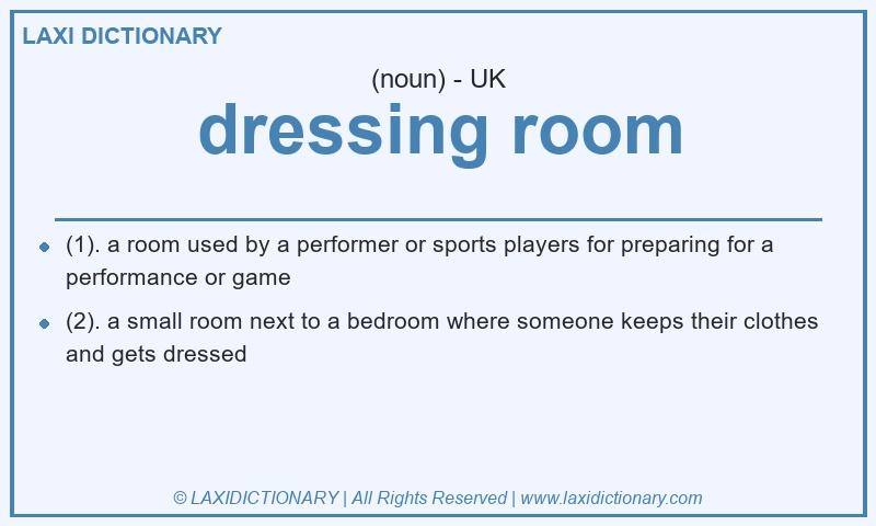 Definition dressing room in British English