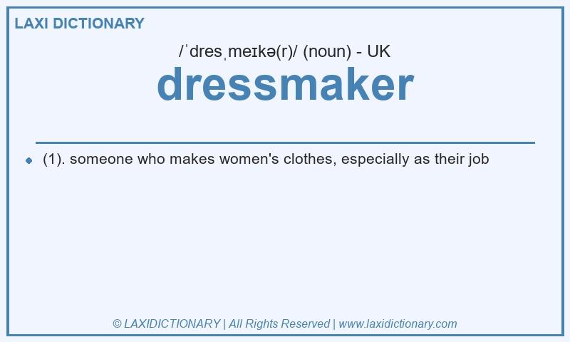Definition dressmaker in British English