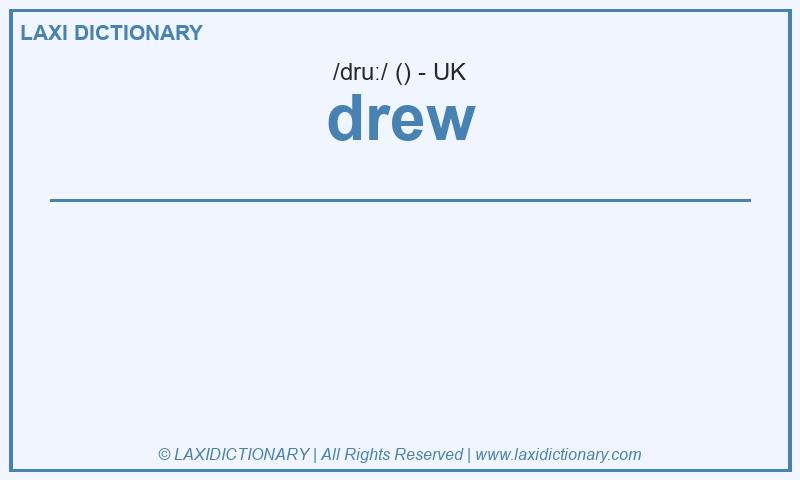 Definition drew in British English