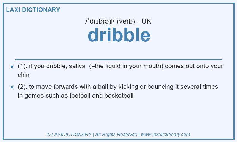 Definition dribble in British English