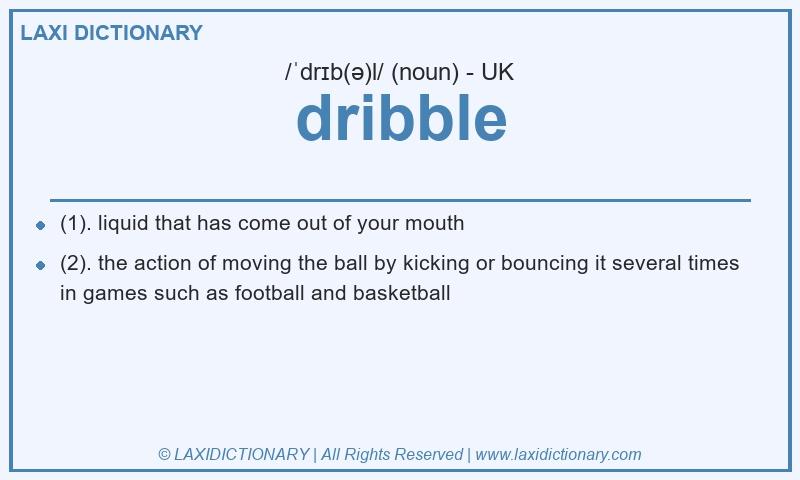 Definition dribble in British English