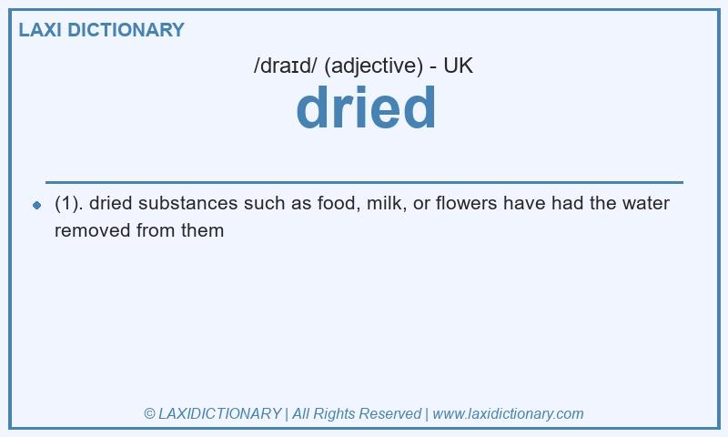Definition dried in British English