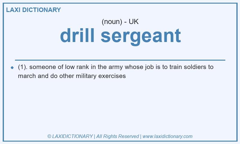 Definition drill sergeant in British English