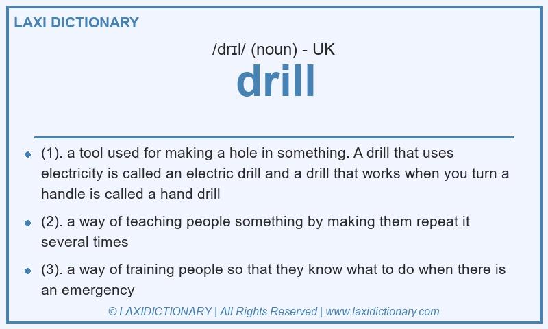 Definition drill in British English