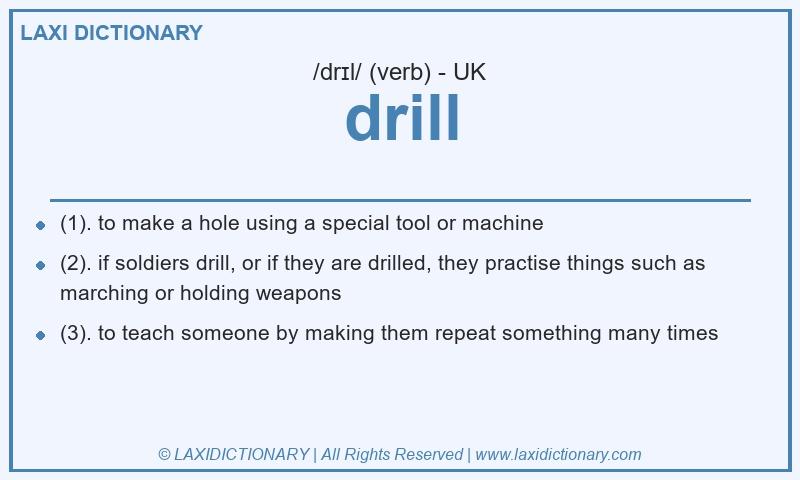 Definition drill in British English