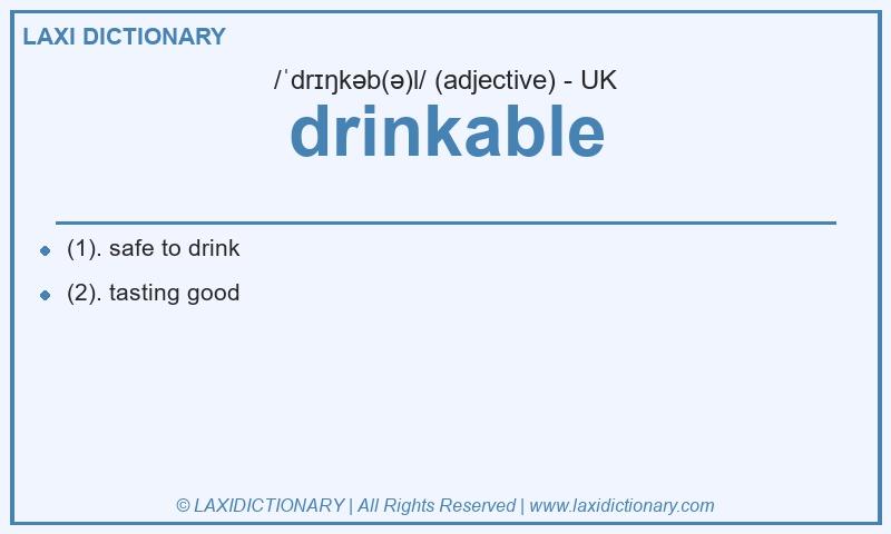 Definition drinkable in British English
