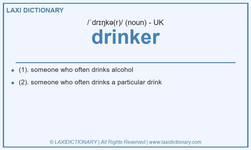 Definition drinker in British English