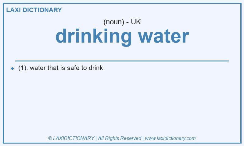 Definition drinking water in British English