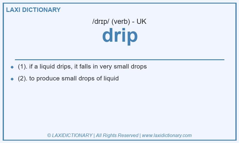Definition drip in British English
