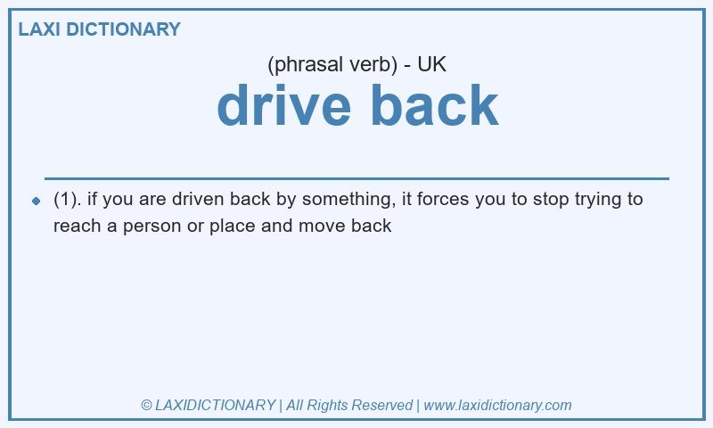 Definition drive back in British English