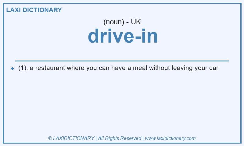 Definition drive-in in British English
