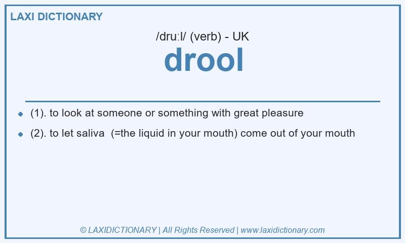 Definition drool in British English