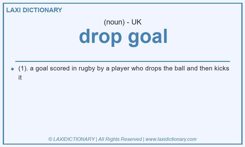 Definition drop goal in British English