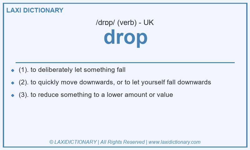 Definition drop in British English