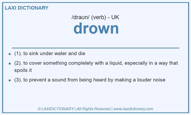 Definition drown in British English