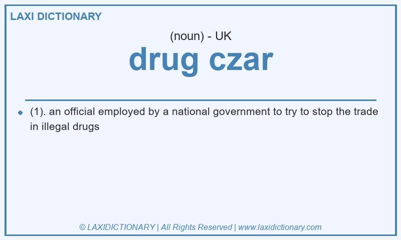 Definition drug czar in British English