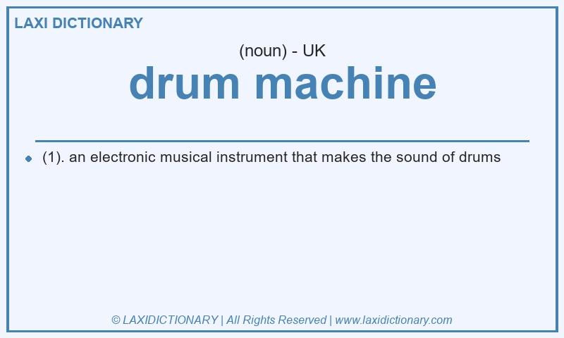 Definition drum machine in British English