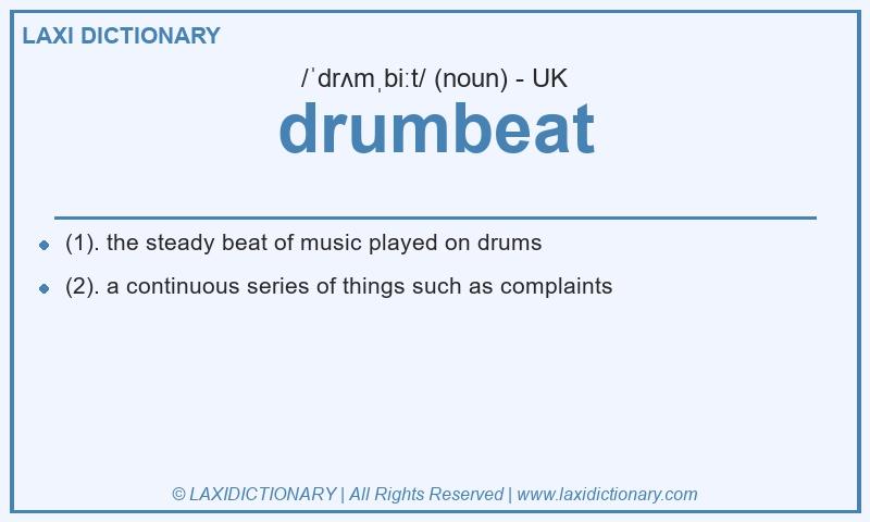 Definition drumbeat in British English
