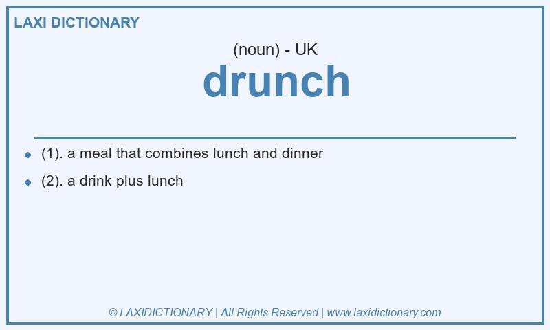 Definition drunch in British English