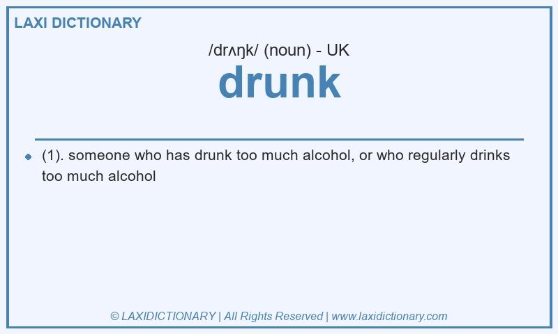 Definition drunk in British English