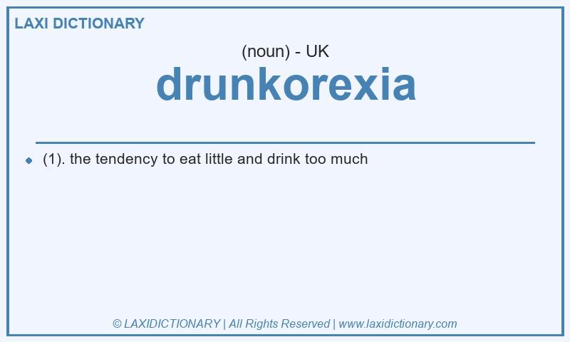 Definition drunkorexia in British English