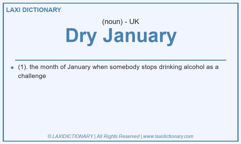 Definition Dry January in British English