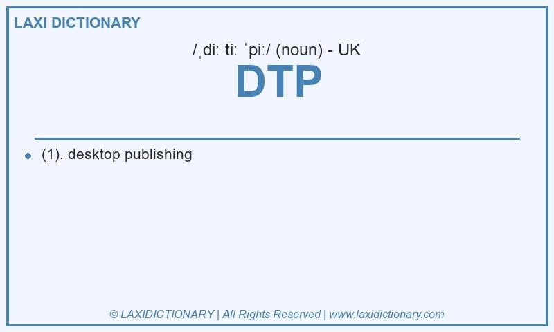 Definition DTP in British English