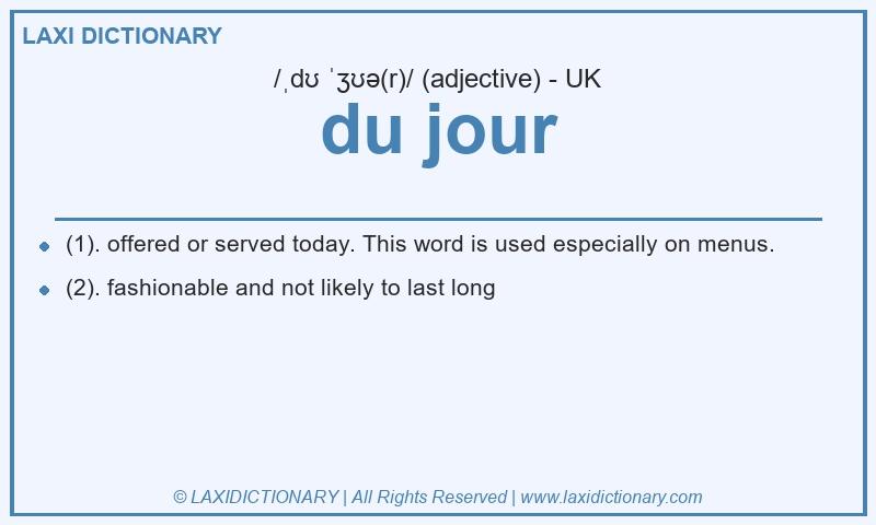 Definition du jour in British English