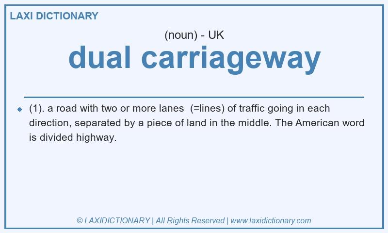 Definition dual carriageway in British English