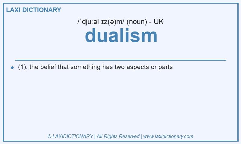 Definition dualism in British English
