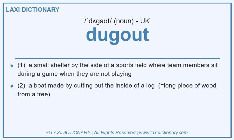 Definition dugout in British English