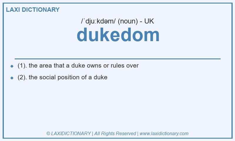 Definition dukedom in British English