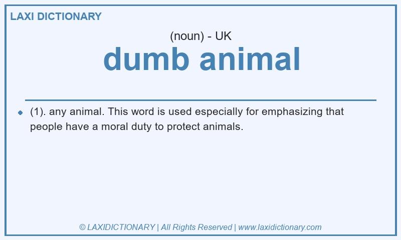 Definition dumb animal in British English
