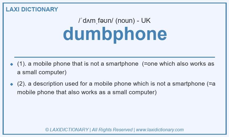 Definition dumbphone in British English