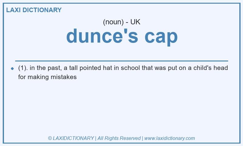 Definition dunce's cap in British English
