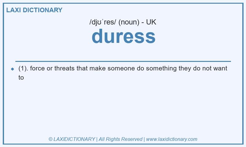 Definition duress in British English
