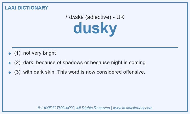 Definition dusky in British English