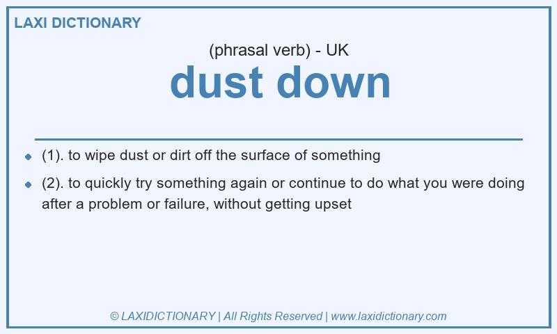 Definition dust down in British English