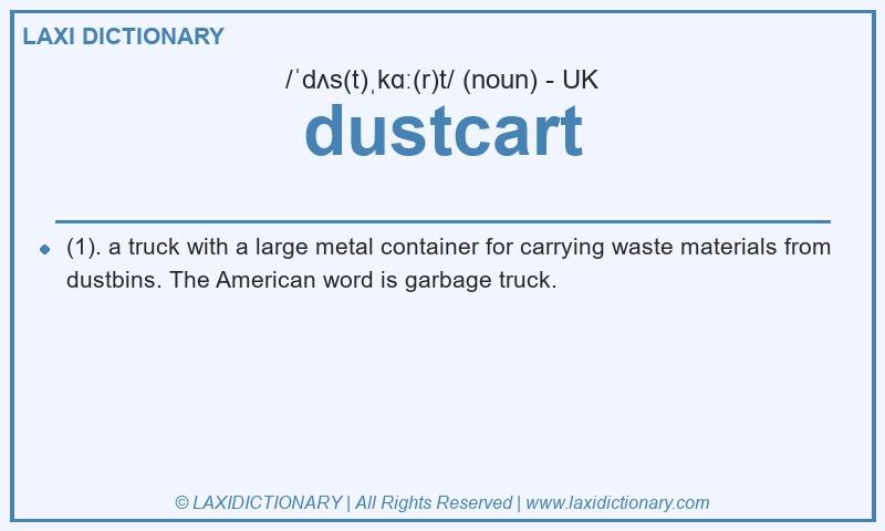 Definition dustcart in British English