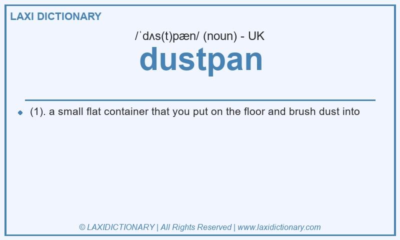 Definition dustpan in British English
