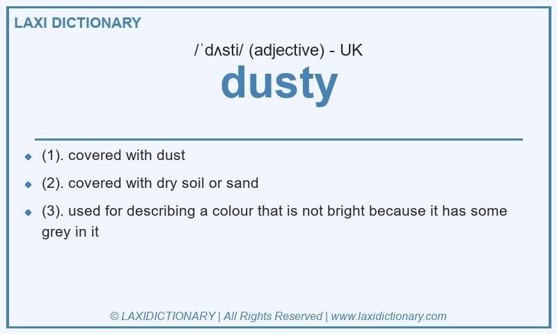 Definition dusty in British English