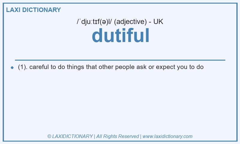 Definition dutiful in British English