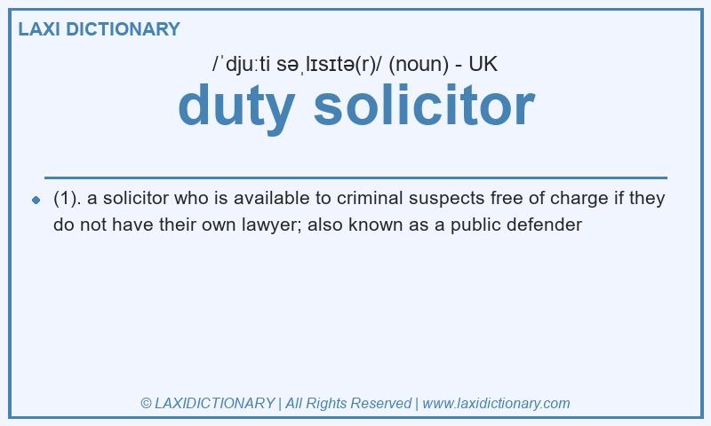 Definition duty solicitor in British English
