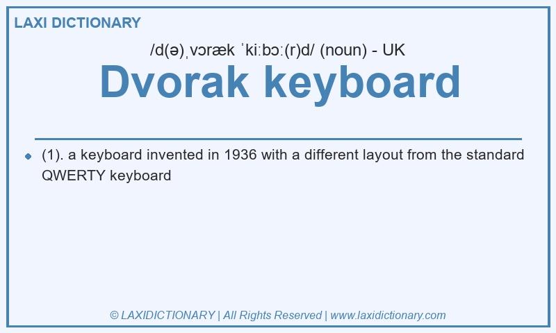 Definition Dvorak keyboard in British English
