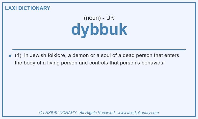 Definition dybbuk in British English