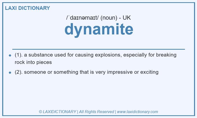 Definition dynamite in British English