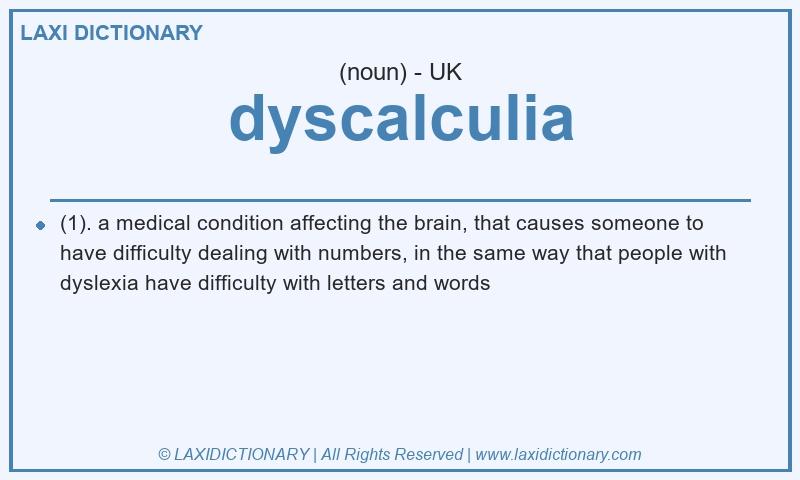 Definition dyscalculia in British English