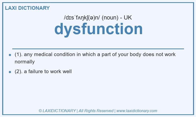 Definition dysfunction in British English