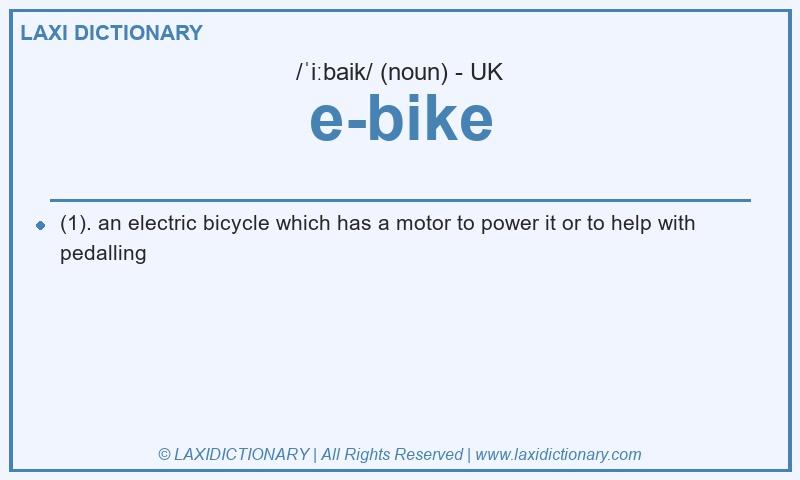 Definition e-bike in British English