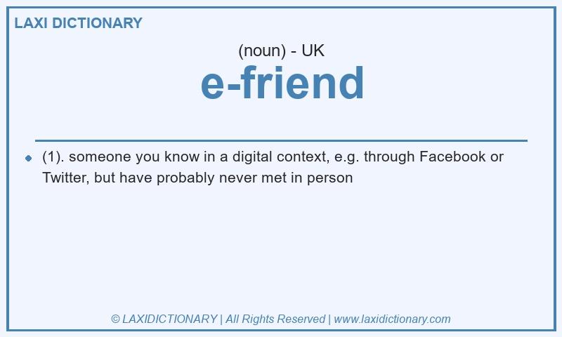 Definition e-friend in British English